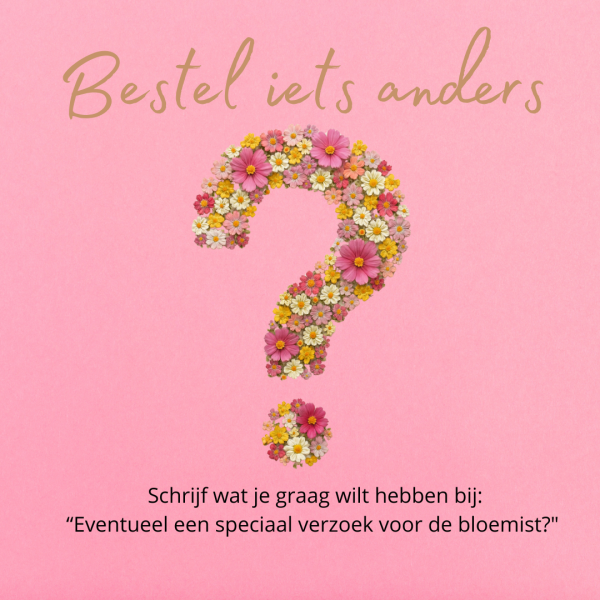 Bestel iets anders?  